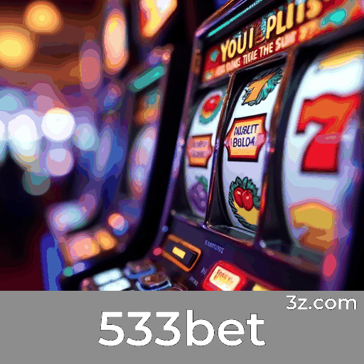 533bet: Seu Cassino Online Confiável e Seguro