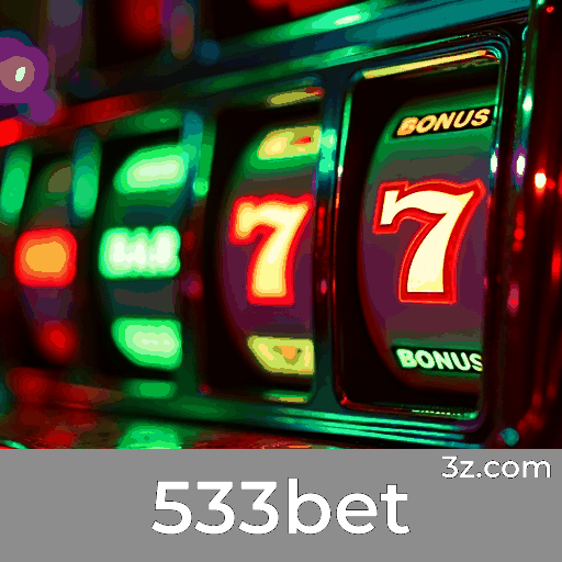 533bet: Seu Cassino Online Confiável e Seguro