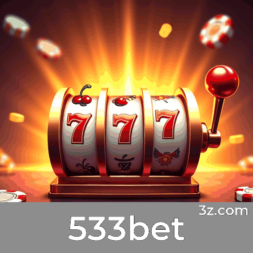 533bet: Seu Cassino Online Confiável e Seguro